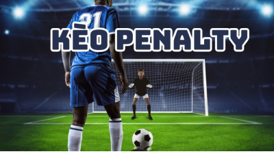 Khám phá kèo tài xỉu penalty sự hấp dẫn của dự đoán số lượng quả penalty